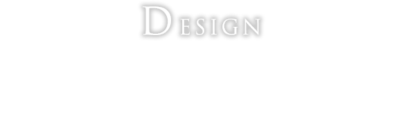 DESIGN